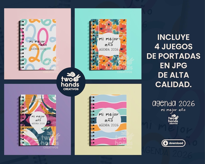 May include: Four spiral-bound notebooks with colorful covers, each labeled "AGENDA 2026" and "mi mejor a&ntilde;o." The image includes text in Spanish and a logo for "two hands creativos."