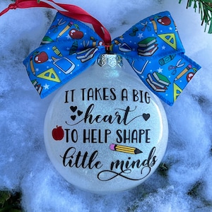 Teacher Christmas ornament disc. Takes big heart to shape little minds. School, teacher appreciation gift. Teacher Christmas , holiday