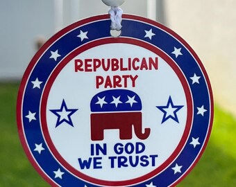 Republican Party In God We Trust Christmas ornament. 3 inch MDF circle.  Political , Christmas ornament keepsake. Conservative, Republican