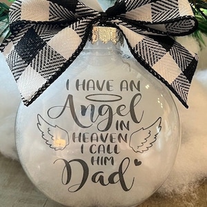 Dad angel ornament. I have an angel I call him Dad. Christmas ornament. Memorial ornament. Loved ones lost. Remembrance Dad