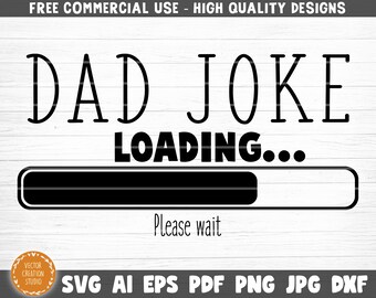 Download Dad Joke Loading Svg Etsy