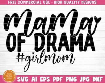 Free Free Mama Of Drama Svg Free 83 SVG PNG EPS DXF File