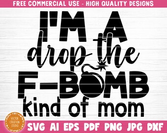 Free Free F Bomb Mom With Tattoos Svg Free 581 SVG PNG EPS DXF File