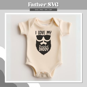 Eu amo meu papai barbudo Svg, Dad Svg, Father Svg, Dia dos Pais Svg, Dad Quote Svg, Best Dad Ever Svg, Daddy Svg, Dad Svg Bundle, Svg Cricut