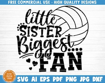 Little Sister Biggest Fan SVG Cut File, Vector Printable Clipart, Voleibol SVG, Voleibol Hermana SVG, Hermana hermana Imprimir svg, Fan svg