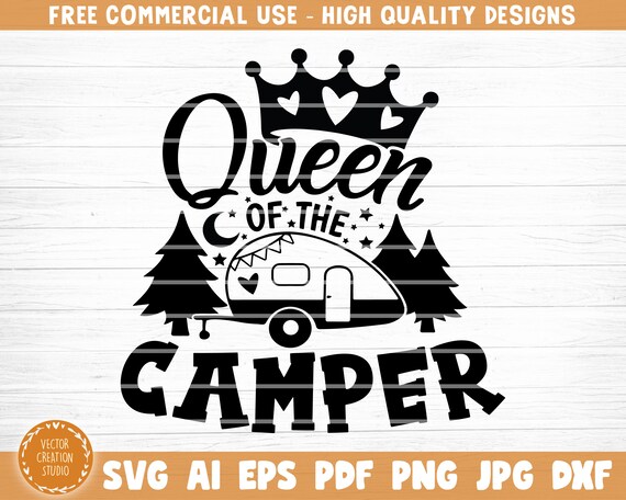 Free Free Camping Queen Svg 619 SVG PNG EPS DXF File