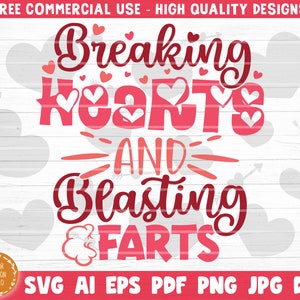 Arquivo de corte SVG Breaking Hearts And Blasting Farts, SVG Dia dos Namorados, Casal dos Namorados Svg, Camiseta Dia dos Namorados, Silhouette Cricut