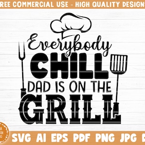 Jeder Chill Dad ist auf dem Grill-Svg-Datei, druckbare Vektor-Clipart, lustiges BBQ-Zitat svg, Barbecue-Grill-Sprüche svg, BBQ-Shirt-Print