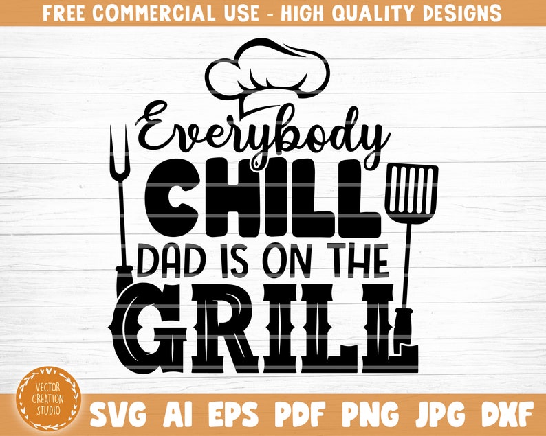 Free Free 216 Silhouette The Grill Father Svg SVG PNG EPS DXF File