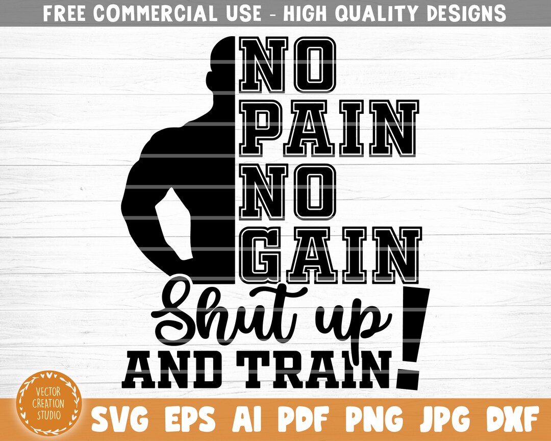 No pain no gain shut up and train SVG Cut File Gym SVG - Etsy España