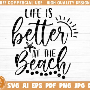 Life is Better at the Beach Svg File Vector Printable | Etsy