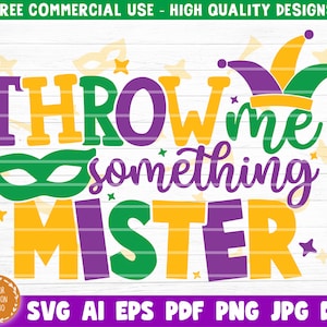 私に何かを投げてくださいミスターSVG、マルディグラSVG PNG PDF、面白いマルディグラSVG、ファットチューズデーSVG、マルディグラシャツSVG、フルール・ド・リスSVG、クリカット