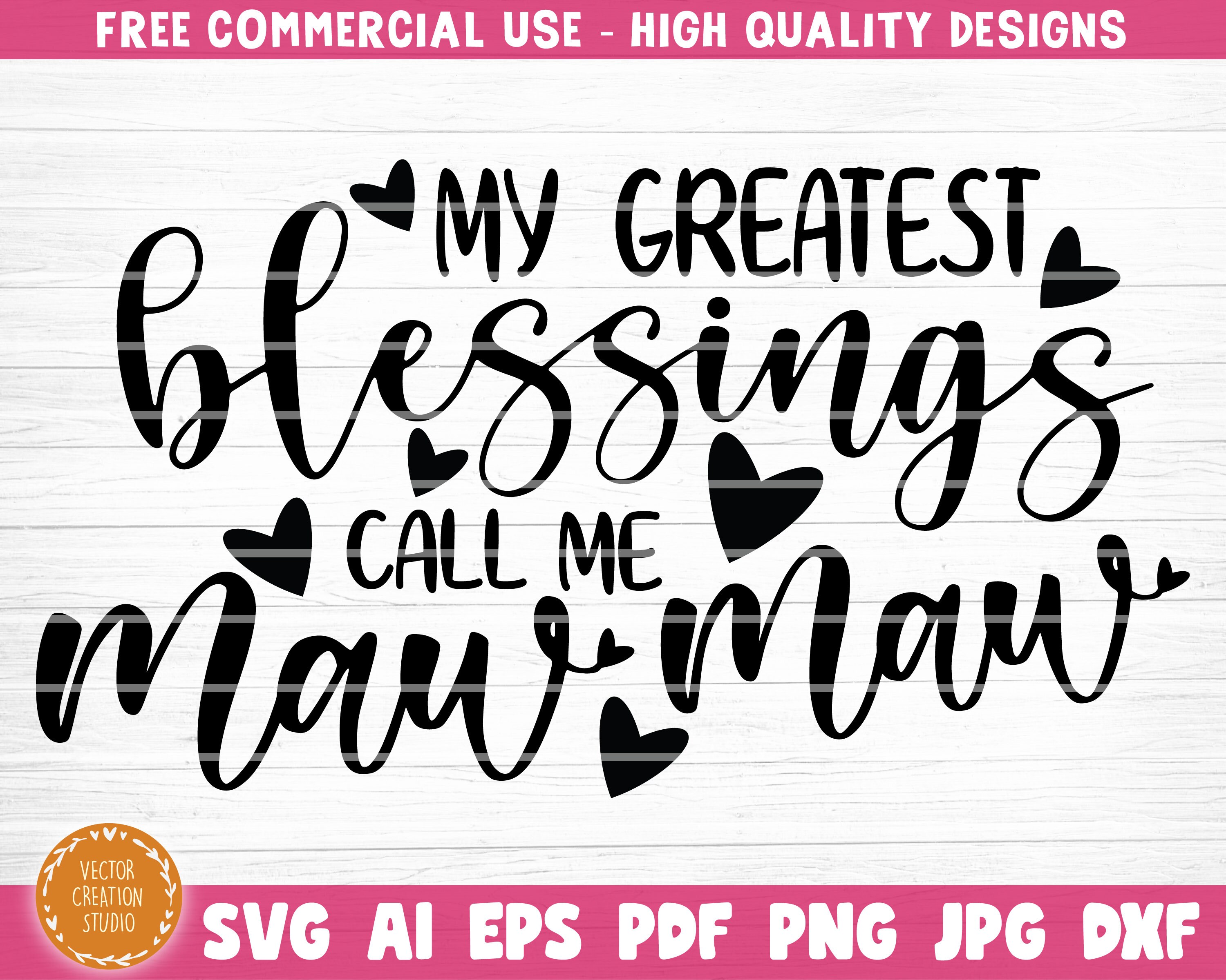 My Greatest Blessings Call Me Maw Maw Vector Printable | Etsy