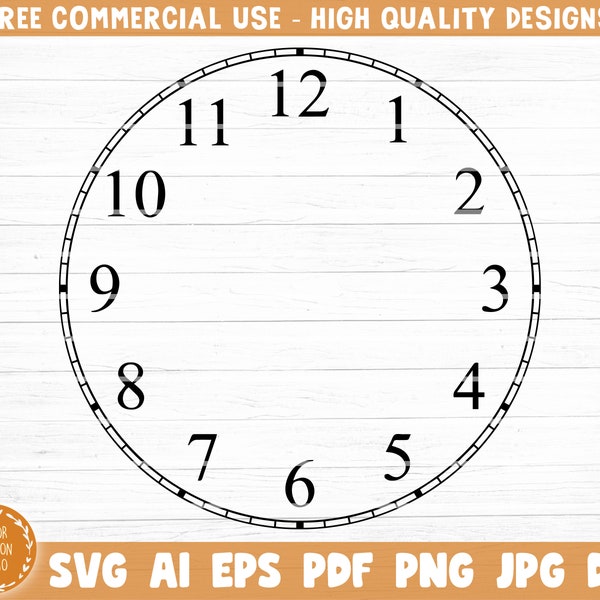 Clock Face Svg File, Clock Face Template Vector Printable Clipart, Clock Face Cricut, Clock Face Silhouette, Clock Face Decal