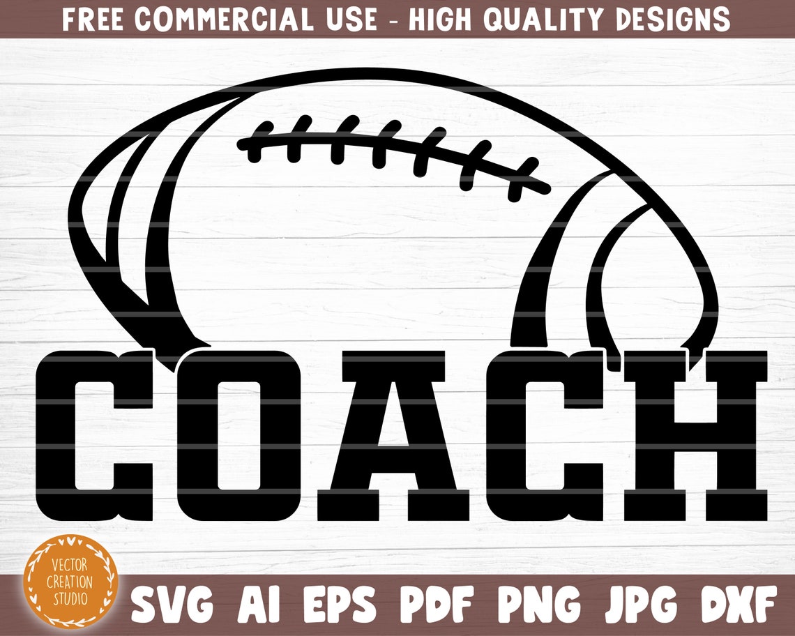 Football Coach SVG Cut File Love Football SVG Vector Etsy