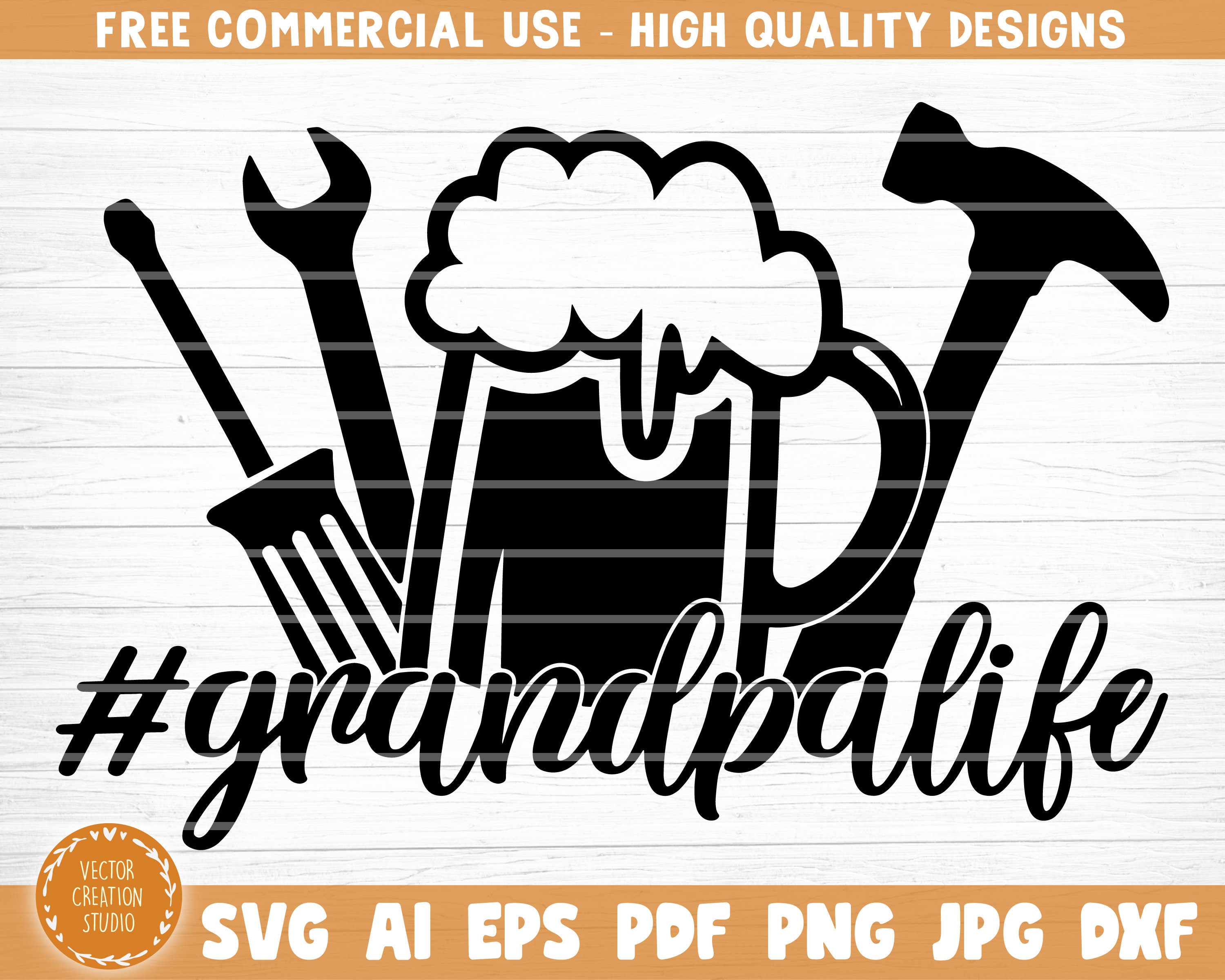 Download Grandpa Life Beer Tools Svg File Grandpa Life Vector Etsy