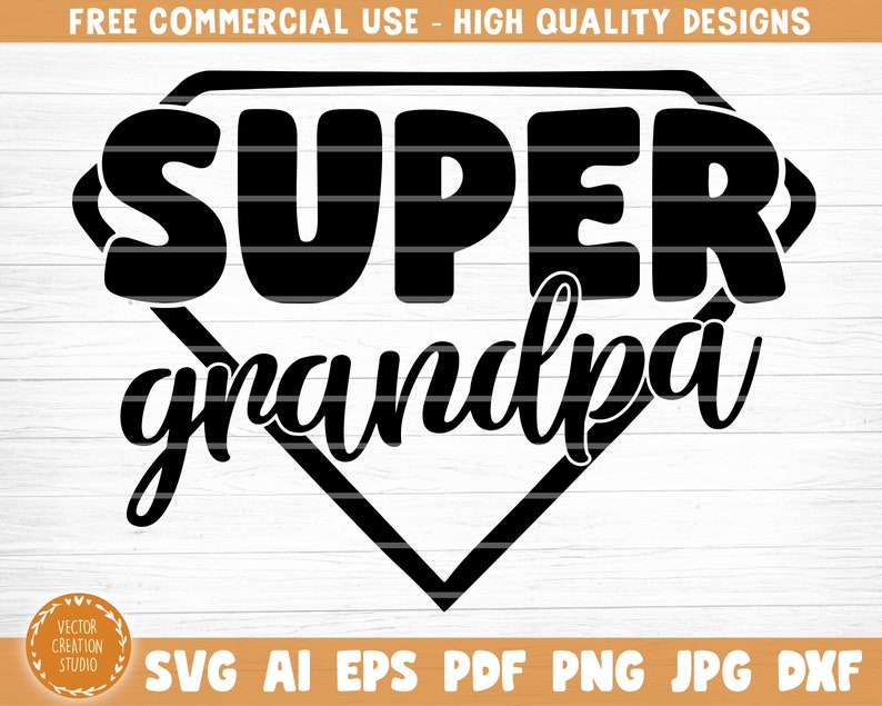 Download Clip Art Super Grandpa Quote Svg Cut File Grandparents Life Quote Bundle Grandpa Life Svg Grandpa Vector Printable Clipart Art Collectibles