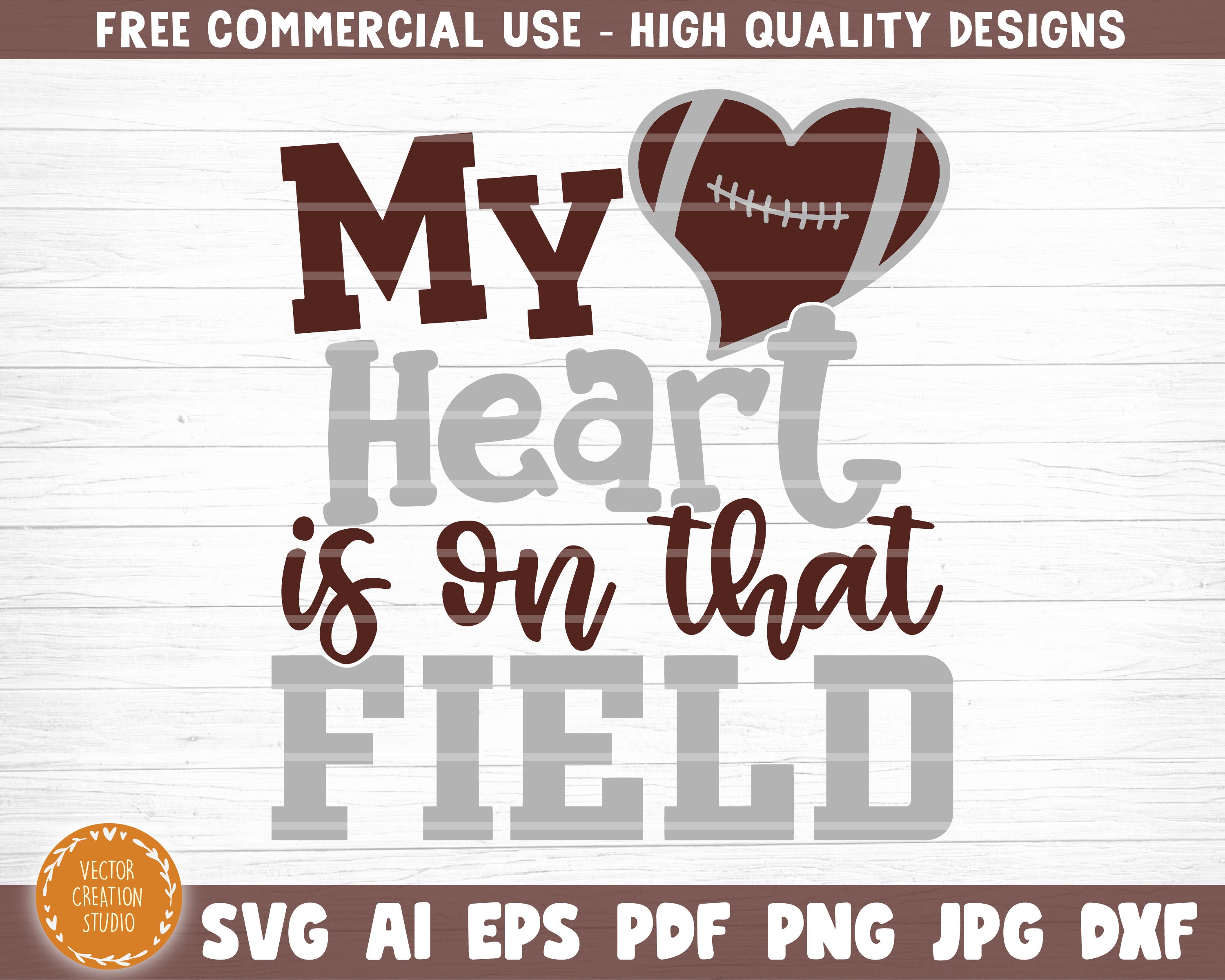 Football My Heart is on That Field SVG Cut File Football Life | Etsy