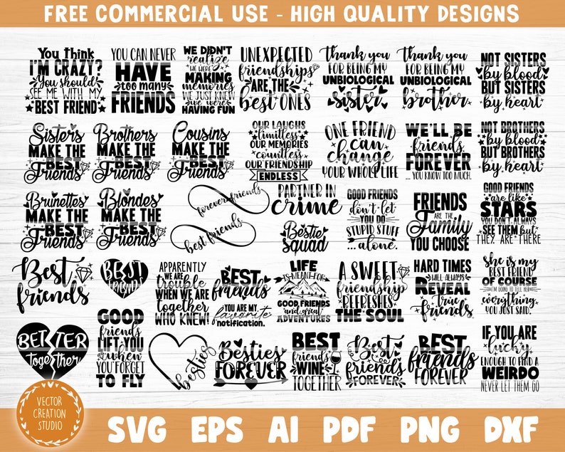 May include: A collection of 25 black and white SVG cut files featuring friendship quotes. The quotes include "Best Friends", "Sisters Make the Best Friends", "Good Friends Lift You When You Forget to Fly", "Life is Better Together", "Best Friends Forever", "Friends are the Family You Choose", "Good Friends Don't Let You Do Stupid Stuff Alone", "She is My Best Friend of Course", "A Sweet Friendship Refreshes the Soul", "Best Friends Forever", "If You Are Lucky Enough to Find a Weird Friend Never Let Them Go".
