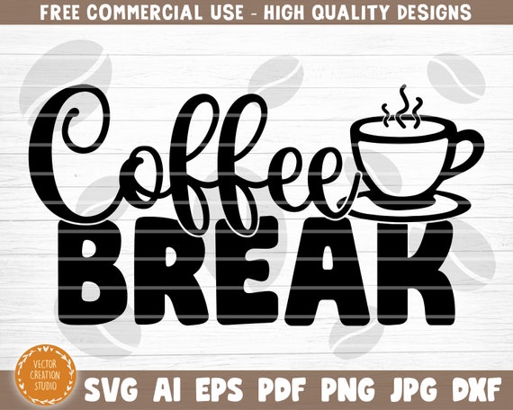 Download Coffee Break Svg Cut File Coffee Svg Bundle Love Coffee Svg Etsy