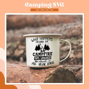Lo que sucede alrededor de la fogata svg, camping SVG paquete, camping svg, camp life svg, camper svg, verano svg, aventura svg, cricut SVG PNG