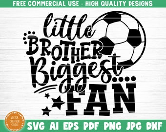 Little Brother Größter Fan SVG Schnittdatei, Vektor Druckbare Clipart, Fussball SVG, Fussball Bruder SVG, Bruder Shirt Print Svg, Fussball Fan Svg