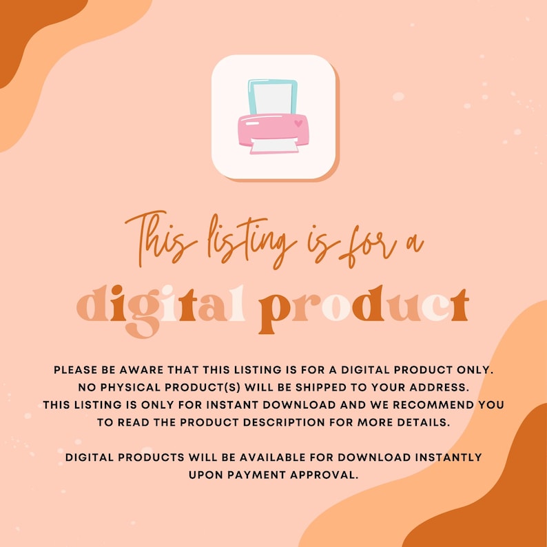 May include: A digital product listing announcement on a peach background. The text reads "This listing is for a digital product." A pink printer icon is in the top left corner. Additional text clarifies the digital nature of the product.