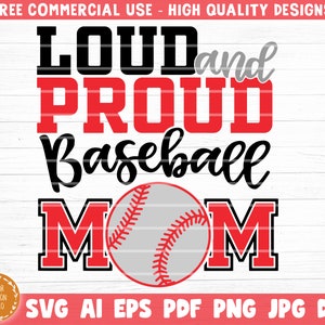 Forte e orgoglioso Baseball mamma tagliare file, Vector stampabile Clipart, Amore Baseball Svg, Baseball Fan Quote Camicia Svg, Baseball Life Svg