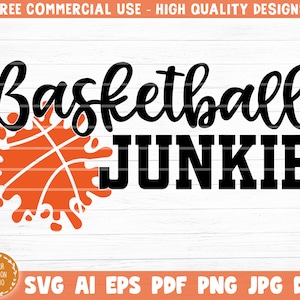 Basketball Junkie Svg Plik do cięcia, Wektorowy clipart do druku, Love Basketball Svg, Koszulka z cytatem fana koszykówki Svg, Basketball Life Svg