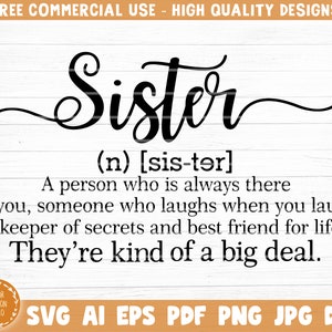 Sister Dictionary Sign Svg File, Sister Definition Svg, Vector Imprimable Clipart, Sister Funny Quote Svg, Sister Shirt Gift Svg