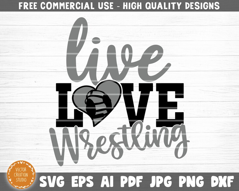 Download Live Love Wrestling Svg Cut File Love Wrestling Svg Etsy