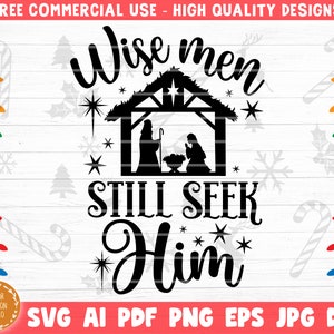 Wise Man Still Seek Him SVG Cut File, Christmas Svg Bundle, Christmas Decoration, Nativity Svg, Holy Night Svg, Silhouette Cricut