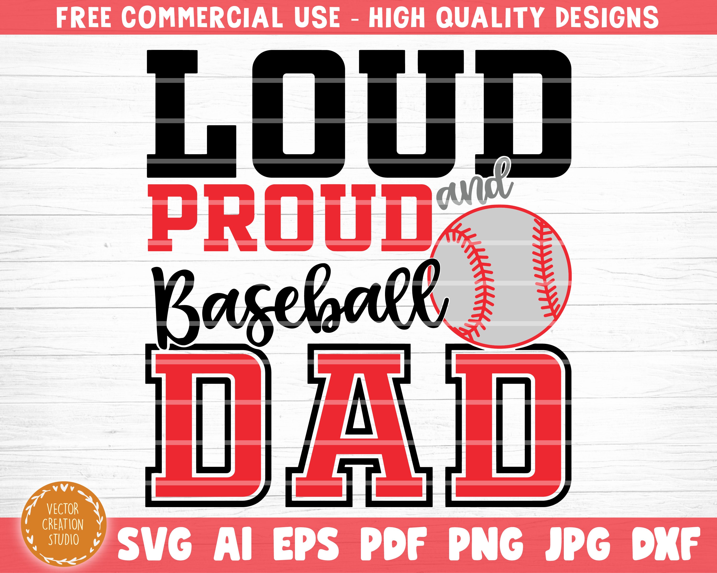 Download Loud And Proud Baseball Dad Cut File Vector Printable Etsy