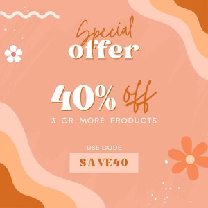 May include: A promotional graphic with a peach background and floral accents. The text "Special Offer" is at the top, with "40% off" and "3 or more products" below. The code "SAVE40" is displayed at the bottom.