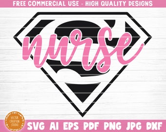 Super Nurse Svg File, Super Nurse Clipart, Super Nurse Printable Vector, Nurse Sign Svg, Super Nurse Decal, Archivo de Corte, Archivo Cricut
