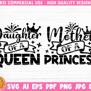 Madre Regina Figlia Principessa SVG Cut File, Madre Figlia Matching Pacchetto Svg, Mamma Baby Girl Camicia Svg, Festa della Mamma, Silhouette Cricut