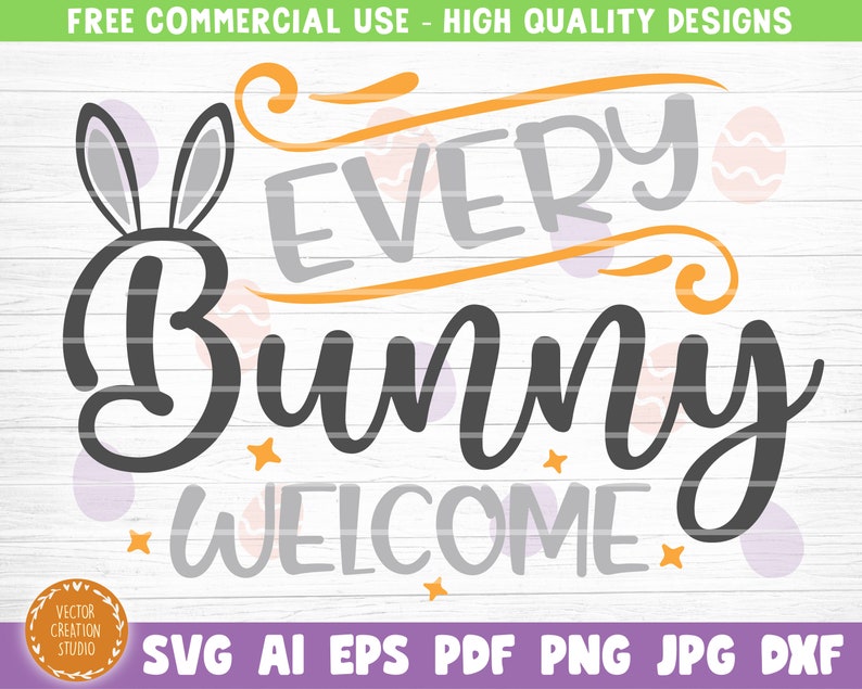 Free Free Every Bunny Welcome Svg 312 SVG PNG EPS DXF File