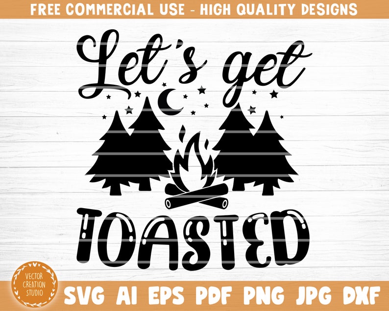 Download Let's Get Toasted Svg File Vector Printable Clipart | Etsy
