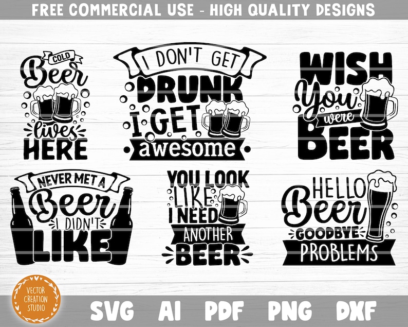 K&ouml;nnte beinhalten: Sechs schwarz-wei&szlig;e digitale Designs mit Bier-bezogenen Wortspielen und Illustrationen. Die Designs beinhalten S&auml;tze wie "Cold Beer Lives Here", "I Don't Get Drunk I Get Awesome", "Wish You Were Beer", "Never Met A Beer I Didn't Like", "You Look Like I Need Another Beer", und "Hello Beer Goodbye Problems".