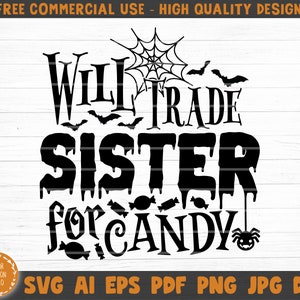 Zal de handel zus voor Candy Svg Cut File, Funny Halloween Quote, Halloween Zeggen, Halloween Quotes Bundel, Halloween Clipart
