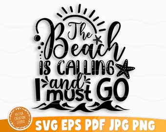 La playa está llamando y debo ir archivo Svg, imágenes prediseñadas imprimibles de vectores, cita de playa de verano Svg, cita de playa Cricut, vida de playa Svg