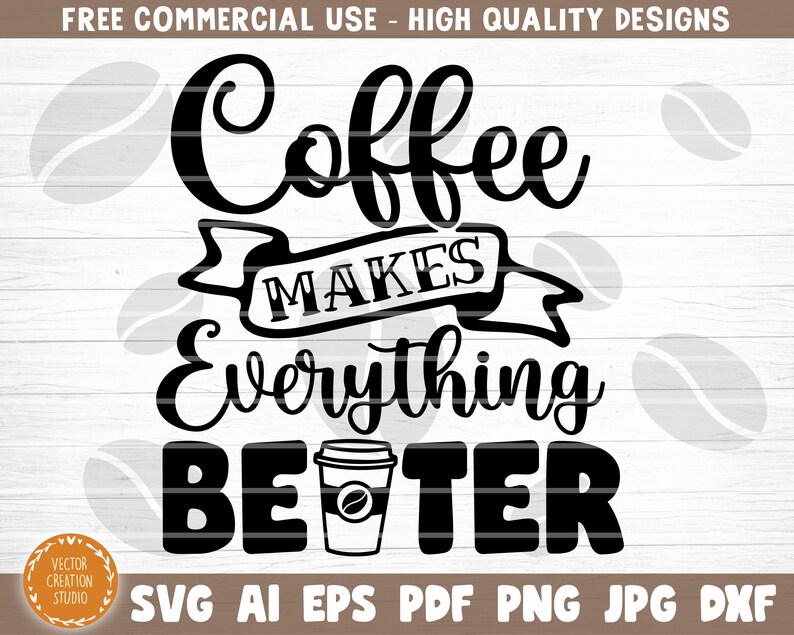 Free Free Coffee Mug Quotes Svg 330 SVG PNG EPS DXF File
