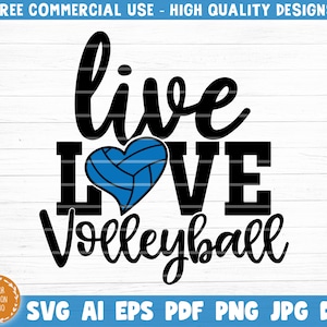 Live Love Volleyball Svg Cut File, Vector Printable Clipart, Love Volleyball Svg, Pallavolo Fan Quote Camicia Svg, Pallavolo Clipart