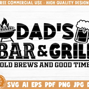 Może przedstawiać: Czarno-biała grafika z tekstem "DAD'S BAR & GRILL" i "COLD BREWS AND GOOD TIMES". Zawiera ilustracje grilla i kufla piwa. Projekt do użytku komercyjnego.