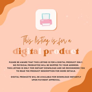 May include: A digital product listing graphic with a pink printer icon and the text "This listing is for a digital product". The text below explains that this listing is for a digital product only and no physical product will be shipped. It also states that the product is available for instant download upon payment approval.
