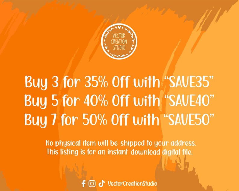May include: Orange and brown textured background with white text that reads "Buy 3 for 35% Off with "SAVE35"" "Buy 5 for 40% Off with "SAVE40"" "Buy 7 for 50% Off with "SAVE50""  No physical item will be shipped to your address. This listing is for an instant download digital file. f VectorCreationStudio
