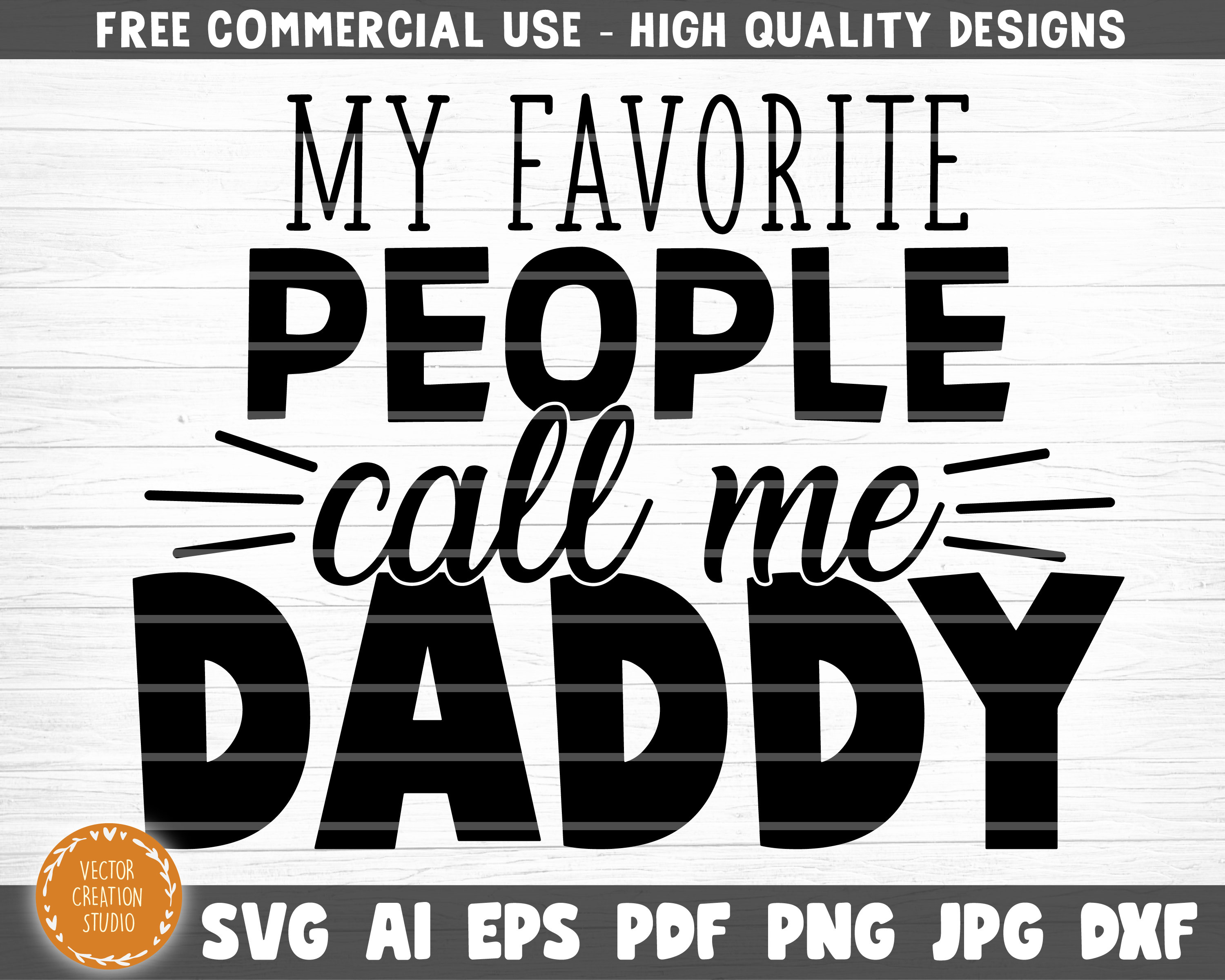 My Favorite People Call Me Daddy Svg File Super Dad Vector - Etsy Ireland