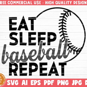 Plik Eat Sleep Baseball Repeat Svg, Clipart Baseball Sign, Cytat Baseball, Wektor Zwrotu Baseball, Clipart Wektorowy Do Wydrukowania, Naklejka