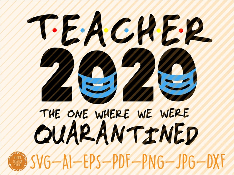 Free Free Teacher Quarantine Svg Free 911 SVG PNG EPS DXF File