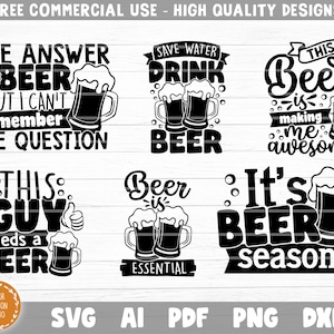 K&ouml;nnte beinhalten: Sechs schwarz-wei&szlig;e digitale Designs mit Bier-bezogenen Wortspielen und Illustrationen. Die Designs beinhalten "Die Antwort ist Bier, aber ich kann mich nicht an die Frage erinnern", "Wasser sparen, Bier trinken", "Dieses Bier macht mich gro&szlig;artig", "Dieser Typ braucht ein Bier", "Bier ist essentiell", und "Es ist Biersaison".